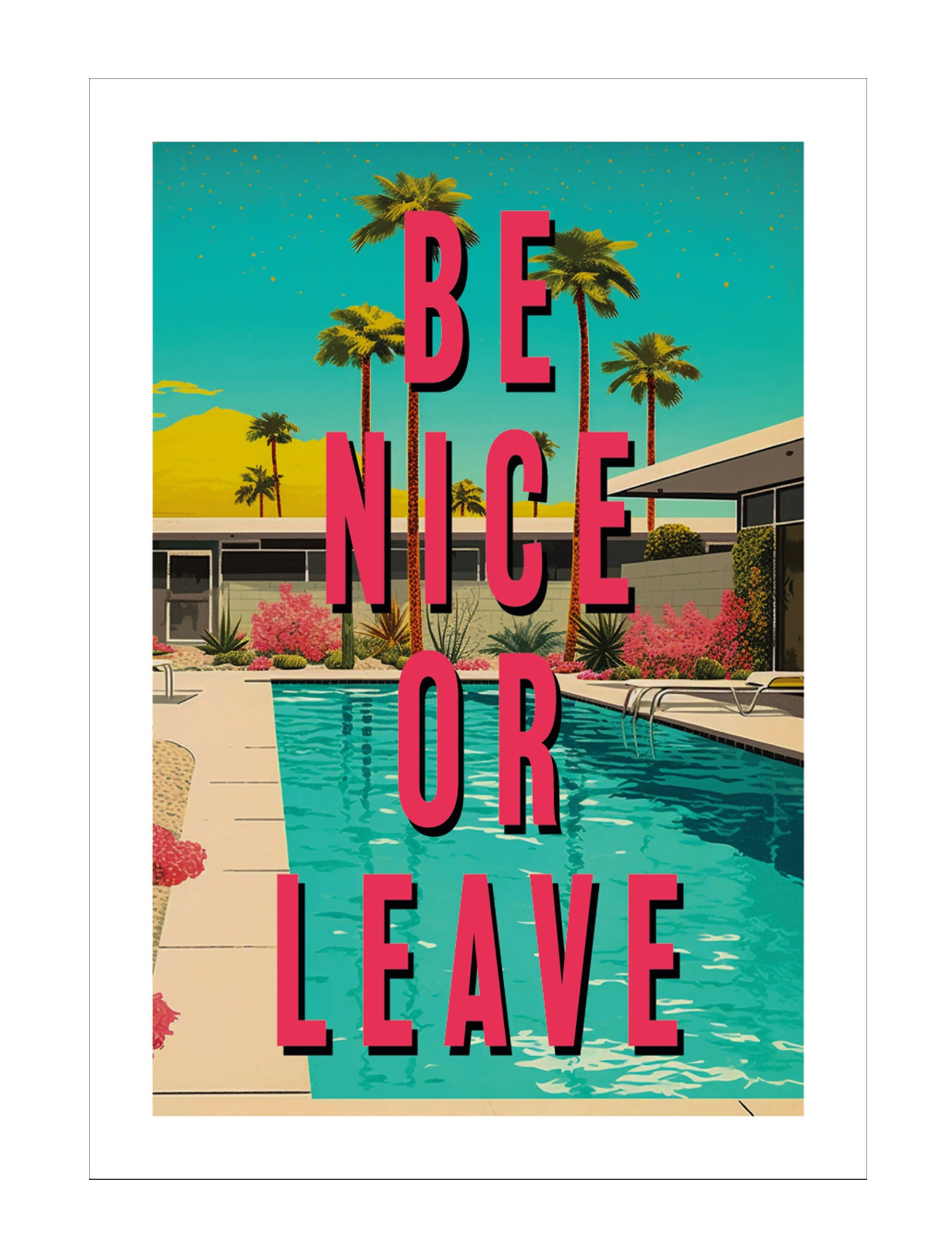 Be Nice or Leave Print