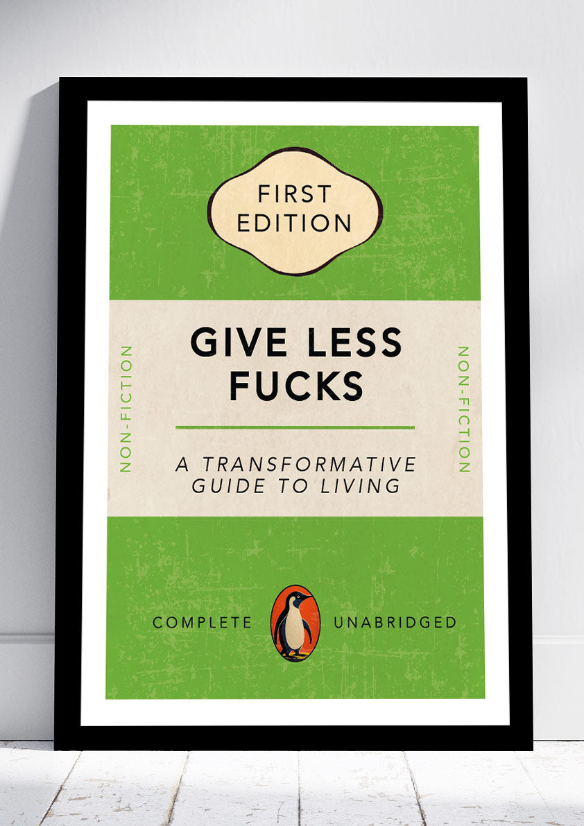 Give Less Fucks