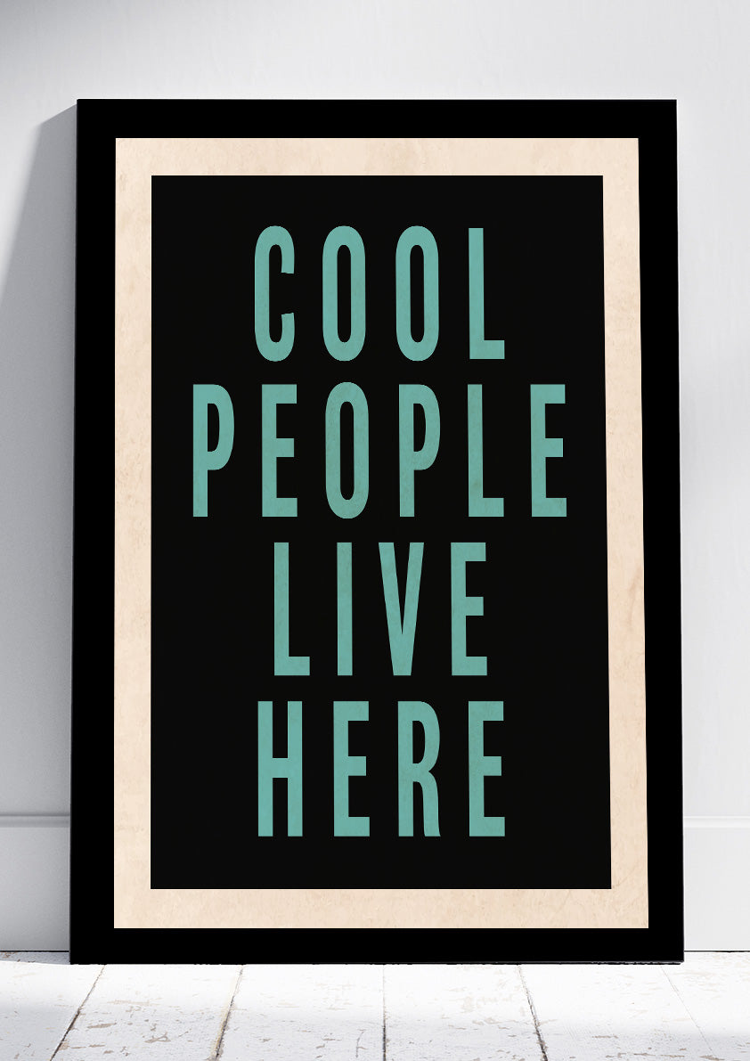 Cool People Live Here