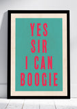 Yes Sir I Can Boogie