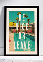 Be Nice or Leave (white)