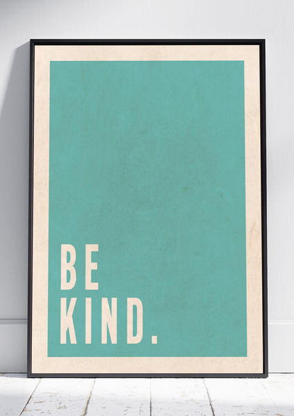 Be Kind (teal)