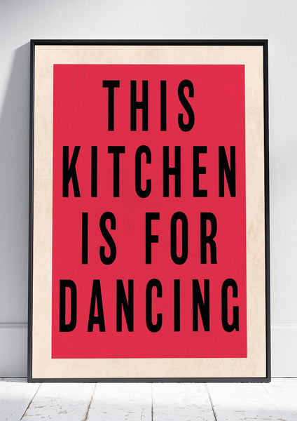 This Kitchen is for Dancing (Red)