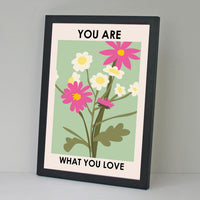 You are what you Love